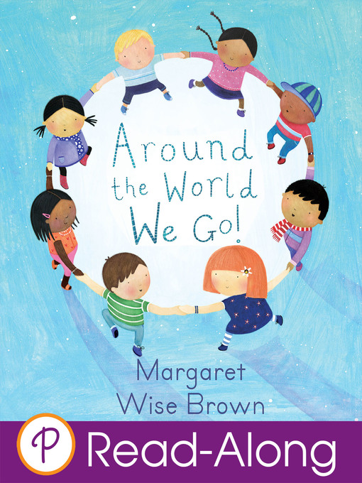 Title details for Around the World We Go! by Margaret Wise Brown - Available